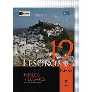 Tesoros de España volumen 12. Pueblos y Lugares